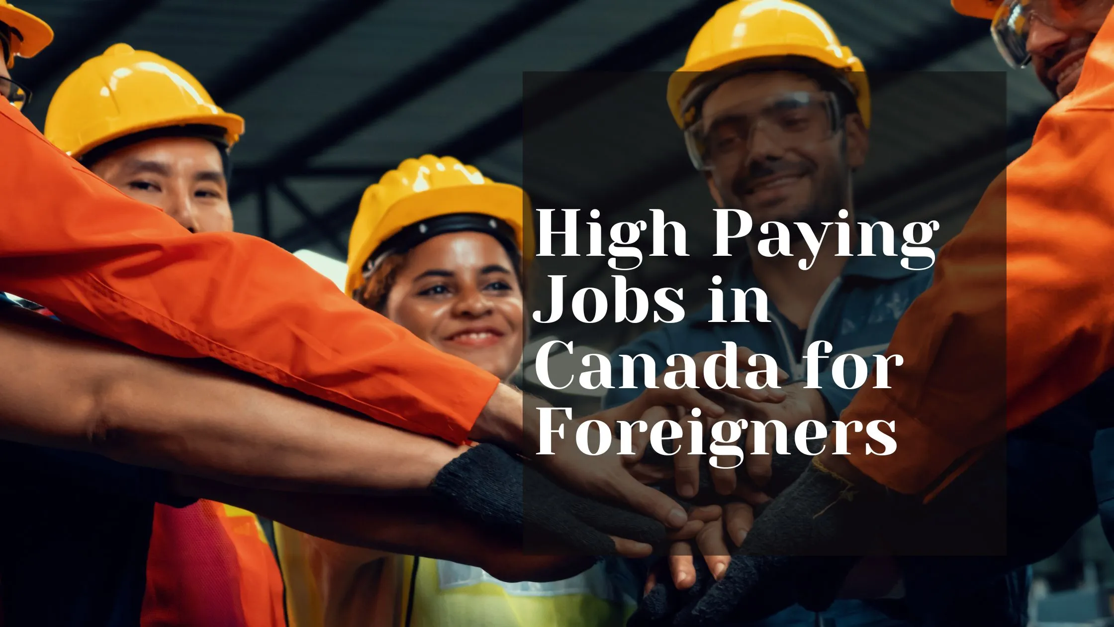 High Paying Jobs in Canada for Foreigners