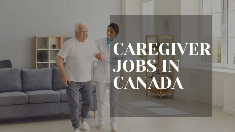 High Paying Caregiver Jobs in Canada – Apply Now