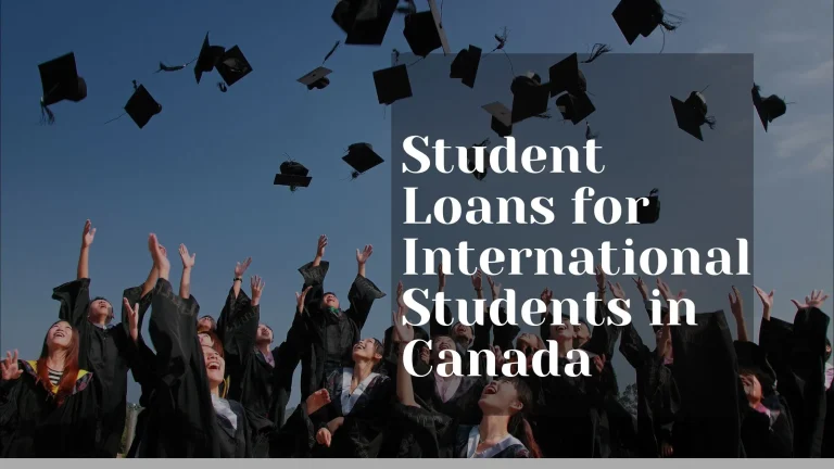 Best Student Loans for International Students in Canada